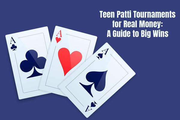 Teen Patti Tournaments