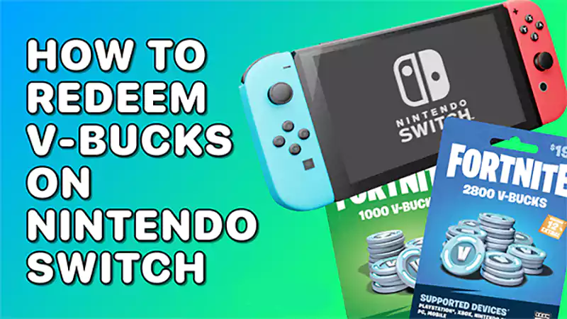 d-Redeem V-Bucks on Nintendo Switch