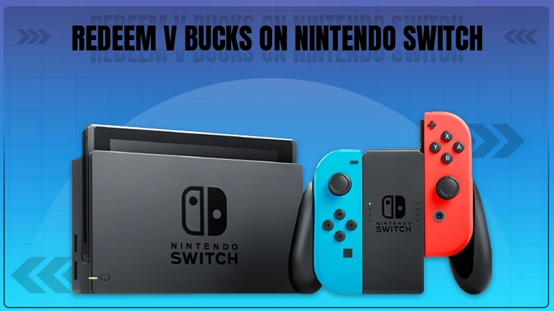 redeem v bucks on nintendo switch